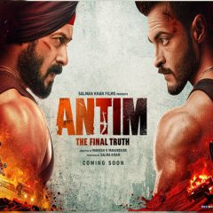 Salman Khan, Aayush Sharma Starrer 'Antim: The Final Truth' First Poster Out