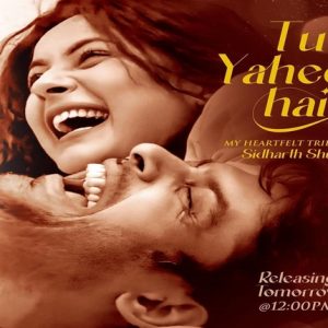 Shehnaaz Gill Shares Poster Of Song ‘Tu Yaheen Hai’