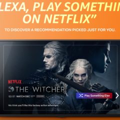 Now 'play something' on Netflix through Alexa