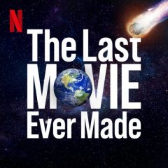 Netflix Announces ‘Don’t Look Up’ BTS Podcast Series ‘The Last Movie Ever Made’