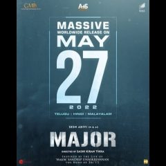 Adivi Sesh's Major To Hit Theatres On May 27, 2022