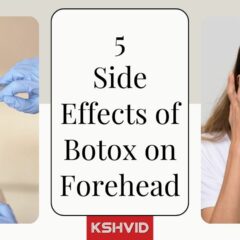 5 Common Side Effects Of Botox Injections On Forehead
