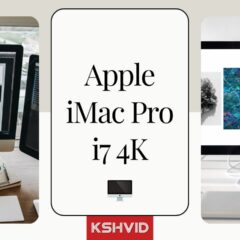 Apple iMac Pro i7 4K 7 Features, Display, Price & More