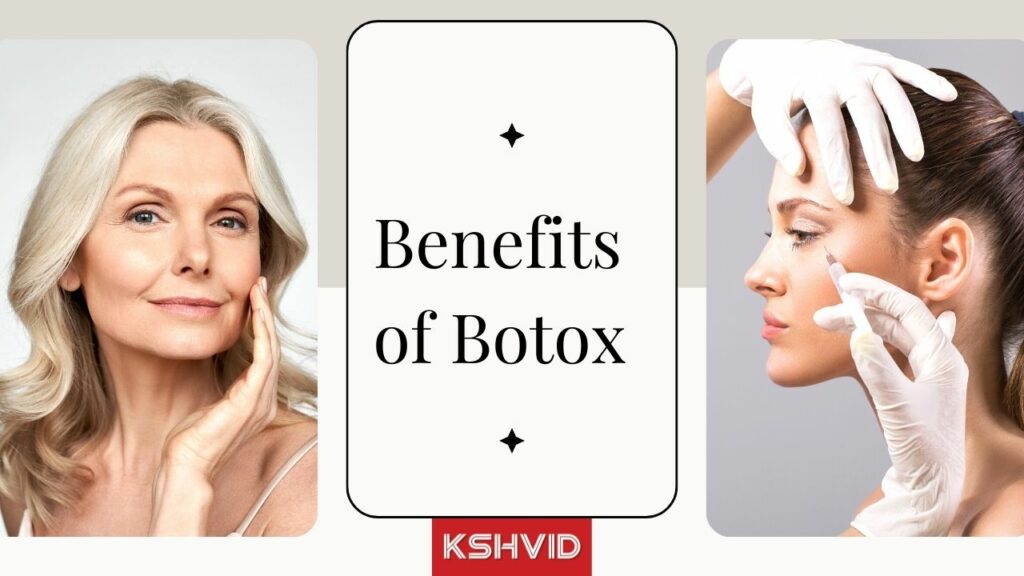 Benefits of Botox Right Age, Precautions, Risks and More