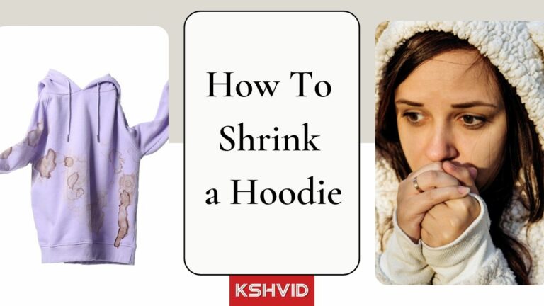 How to shrink a hoodie