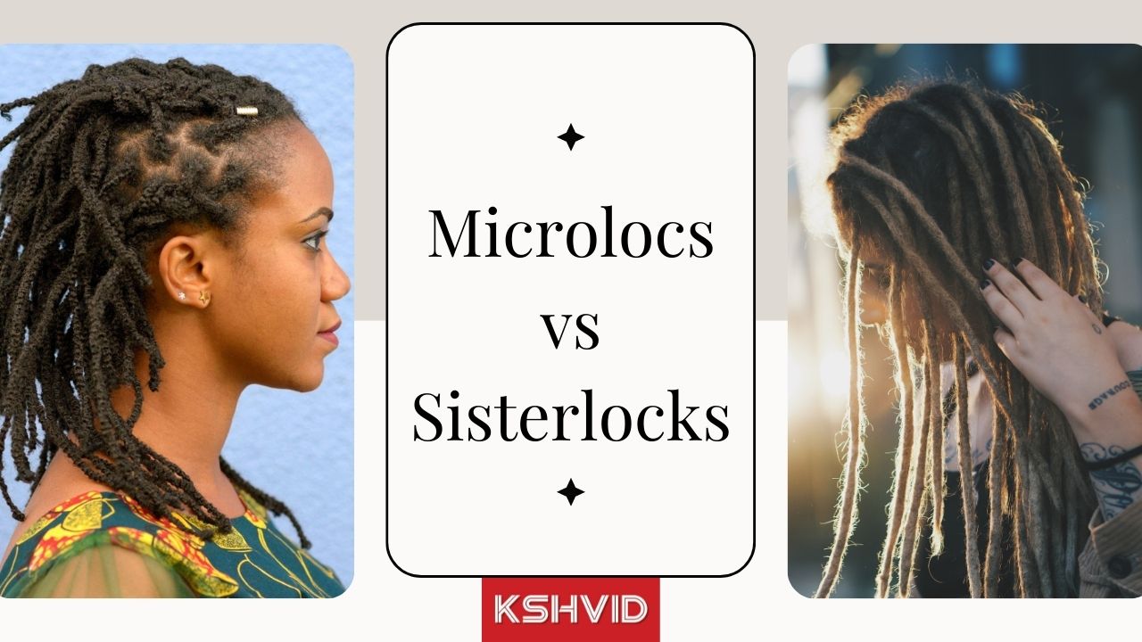 Microlocs vs Sisterlocks: Everything You Need to Know