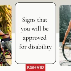 Explore Key Signs You Will Be Approved for Disability