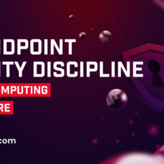 The Endpoint Security Discipline on Cloud Computing Architecture