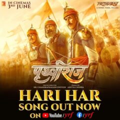 'Prithviraj': Akshay Kumar Unveils The First Song 'Hari Har'