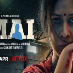 Netflix Unveils The Trailer Of Sakshi Tanwar's 'Mai', To Stream On April 15