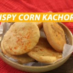 Crispy Corn Kachori Recipe