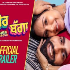 Ammy Virk, Sonam Bajwa's 'Sher Bagga' Trailer Out