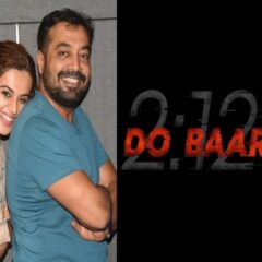 Taapsee Pannu's 'Dobaaraa' To Release On August 19